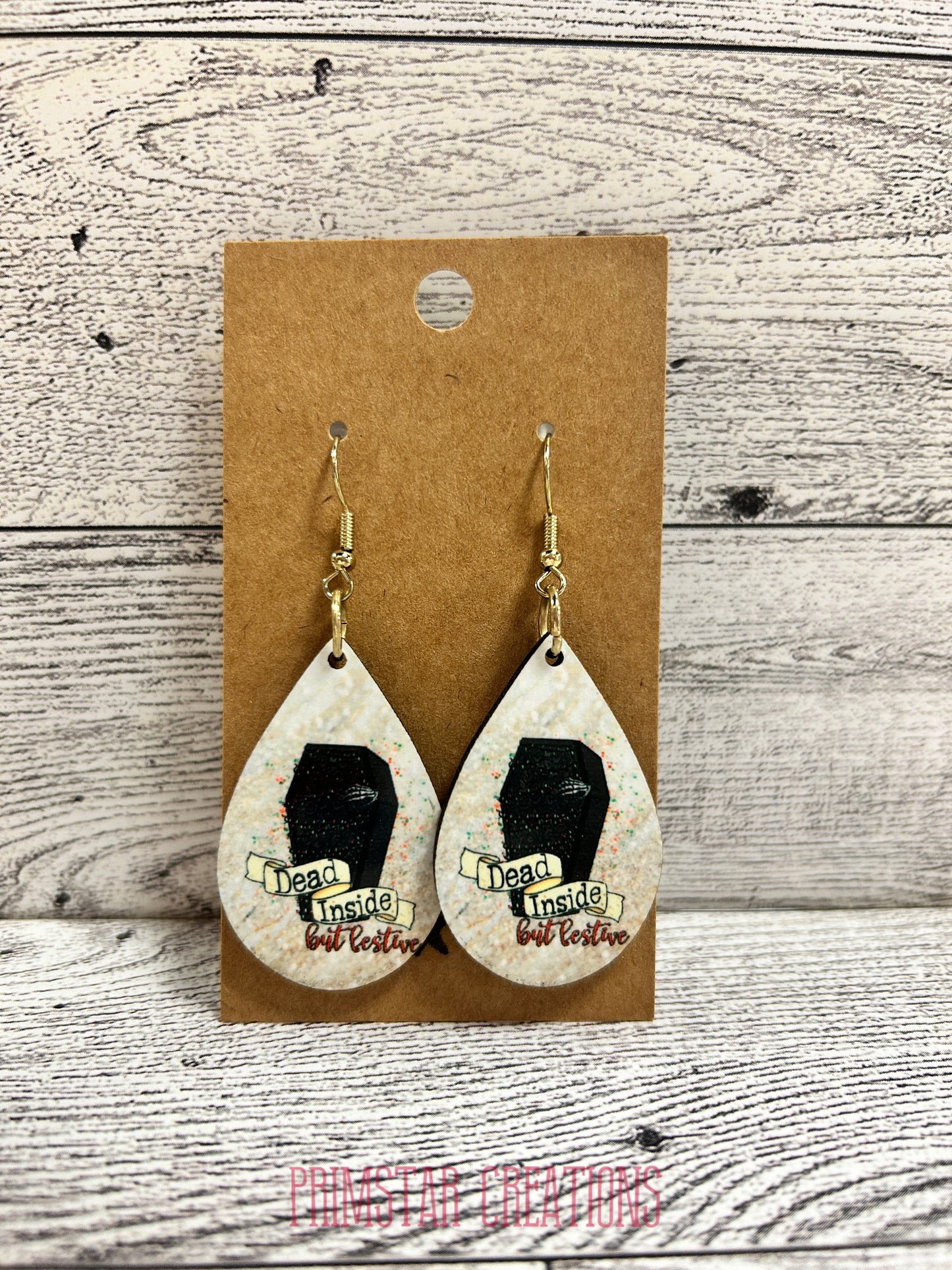 Dead Inside But Festive Teardrop Earrings