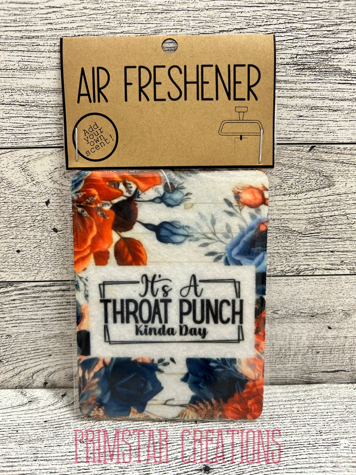 It's A Throat Punch Kinda Day Air Freshener