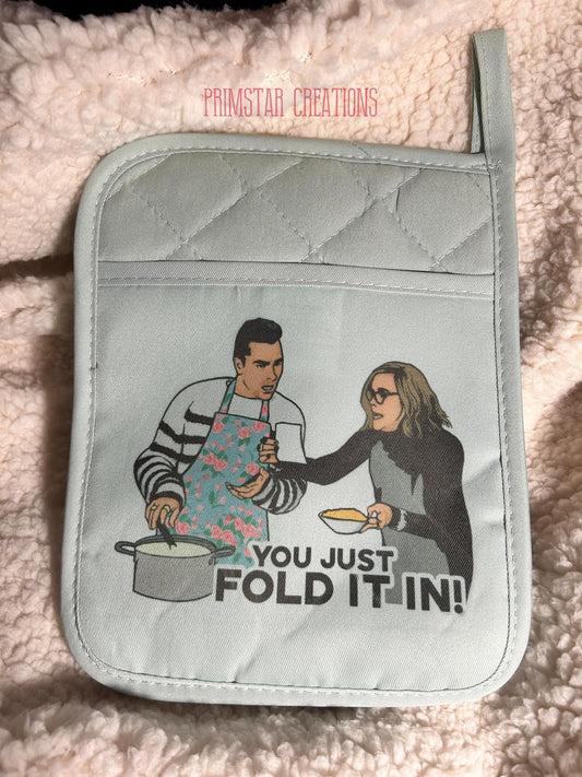 The Schitt 'You Just Fold It In' Oven Mitt